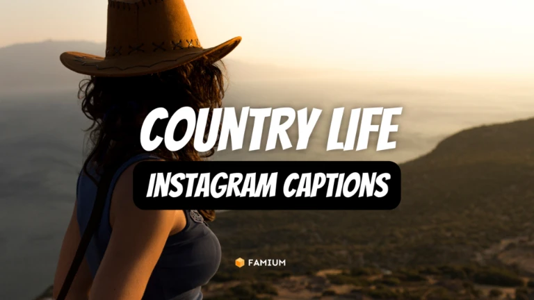 Country Life Instagram Captions
